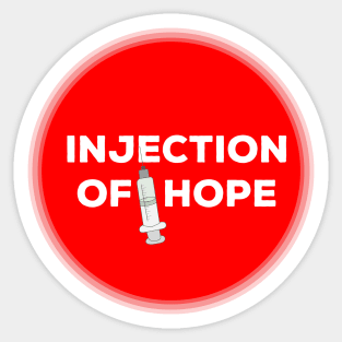 Injection of Hope Sticker